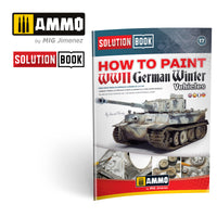 How to paint WWII German Winter Vehicles SOLUTION BOOK #17 – MULTILINGUAL BOOK