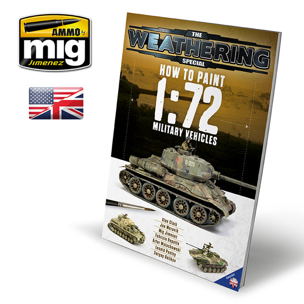 THE WEATHERING SPECIAL - HOW TO PAINT 1/72 MILITARY VEHICLES ENGLISH