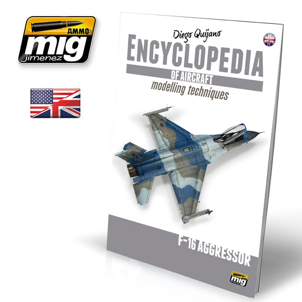 ENCYCLOPEDIA OF AIRCRAFT MODELLING TECHNIQUES - VOL. EXTRA - F16 AGRESSOR ENGLISH
