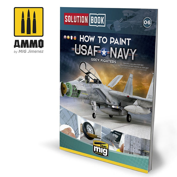 How to Paint USAF Navy Grey Fighters SOLUTION BOOK #06 – MULTILINGUAL BOOK