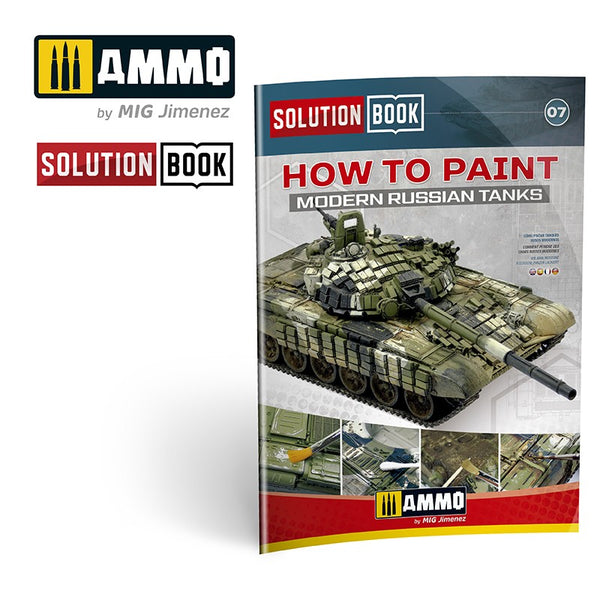 How to Paint Modern Russian Tanks SOLUTION BOOK #07 – MULTILINGUAL BOOK