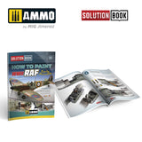How to Paint WWII RAF Early Aircraft SOLUTION BOOK #10 – MULTILINGUAL BOOK